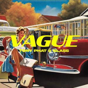 Tony Phat - Vague