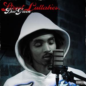 Street Lullabies (Explicit)