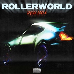 Rollerworld (Explicit)