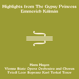 Kálmán: The Gypsy Princess (Highlights)