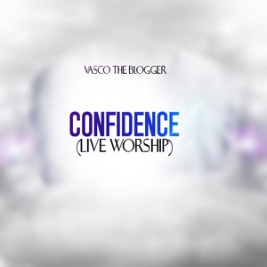 Confidence (Live Worship)