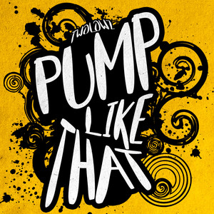Pump Like That (Extended Version)