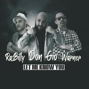 Let Me Know You (feat. Warner & Rasbilly)