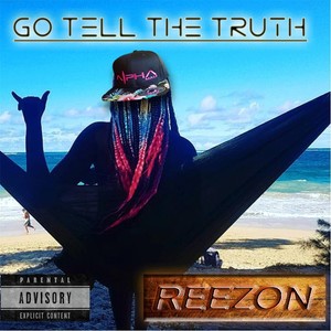 Go Tell the Truth (Explicit)