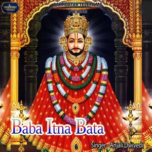 Baba Itna Bata
