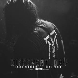 Different Day (feat. Hard Target) (Explicit)