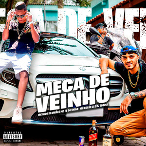 MECA DE VEINHO (Explicit)