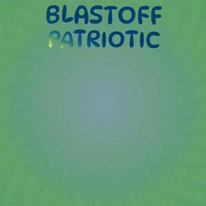 Blastoff Patriotic