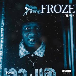 Froze (Explicit)