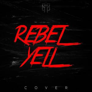 Rebel yell