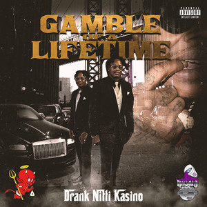 Gamble of a Lifetime (Strap Up) (Explicit)