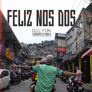 Feliz Nos Dos (Explicit)