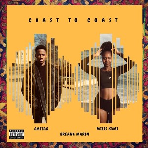 Coast to Coast(feat. Misss Kami & Breana Marin) (Explicit)