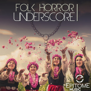 Folk Horror Underscore, Vol. 1