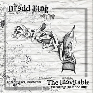 Dredd Ting/The Inevitable