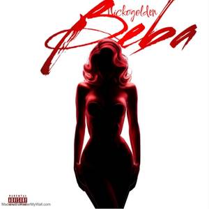 Beba (Explicit)