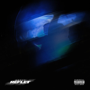 Reflet (Explicit)