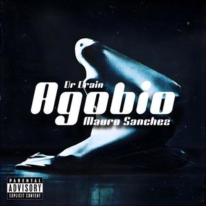 Agobio (feat. Dr. Drain) [Explicit]