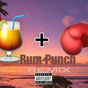 Rum Punch (Fiji) [Explicit]