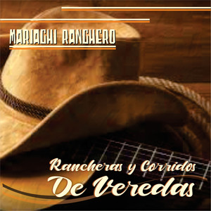 Rancheras y Corridos de Veredas