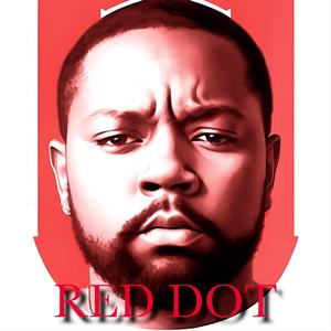 Red Dot (feat. Dré Déon) [Explicit]