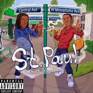 St. Paul (West Frogtown) (feat. PoundLadda) [Explicit]