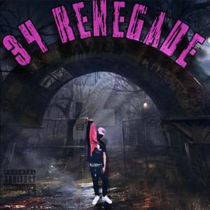 34 Renegade (Explicit)