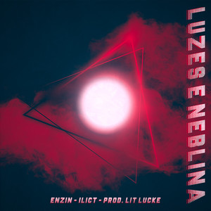 Luzes e Neblina (Explicit)