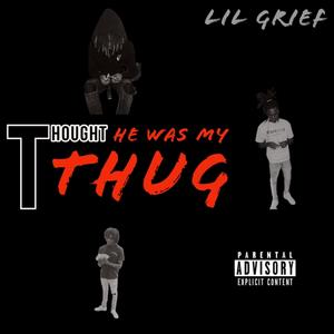 Thought He Was My Thug (Explicit)