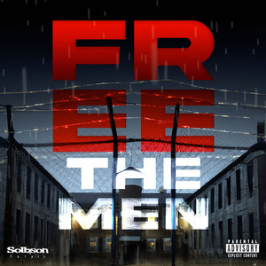 Free the Men (Explicit)