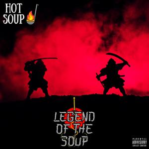 Hot Soup - It's a Wrap (feat. Thrust M. Philips) (Explicit)