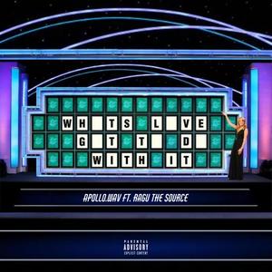 What's Love (Got to Do With It) (feat. Ragu the Source) (Explicit)