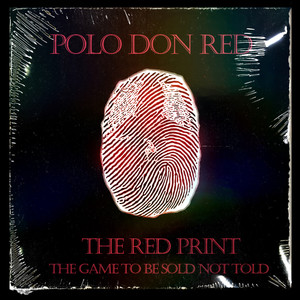 The Red Print The Game To Be Sold Not Told (Explicit)