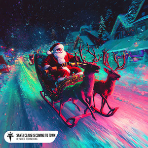 Santa Claus Is Coming to Town (Hypertechno)