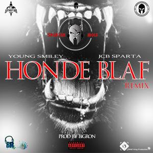 Honde Blaf (feat. JCB SPARTA) [REMIX] [Explicit]