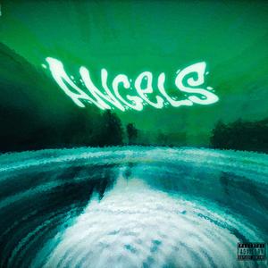 ANGELS (feat. U_phoria) (Explicit)