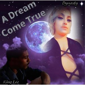 Dream Come True (feat. Lady Dynasty) (Radio Edit)