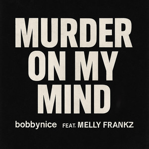 Murder on my Mind (Explicit)