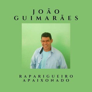 RAPARIGUEIRO APAIXONADO