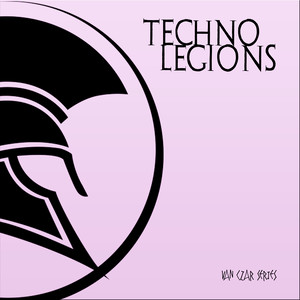 Techno Legions, Vol. 1 (Mixed By Abib Djinn)