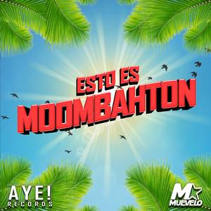 Esto Es Moombahton