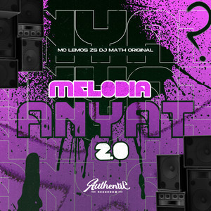 Melodia Anyat 2.0 (Explicit)