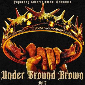 Under Ground Krown, Vol. 2 (Explicit)
