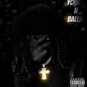 YOUNG N BALLIN (Explicit)