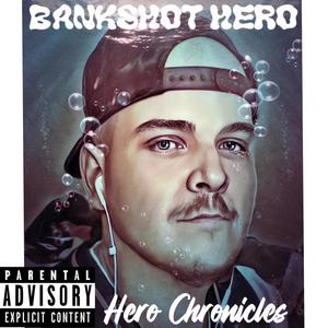 Hero Chronicles (Explicit)