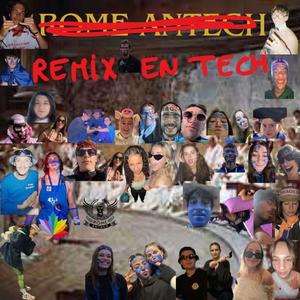 Rome Antech (Remix En Tech)