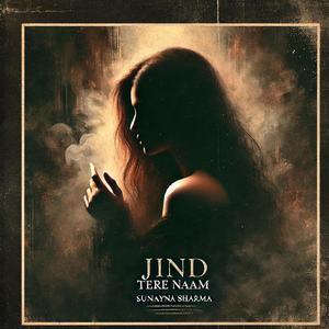 JIND TERE NAAM