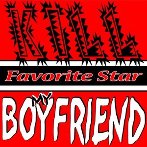 Kill My Boyfriend (Also Included Blackout, Use Somebody, Sex on Fire, Paradise, Jar of Hearts, I Like, Latin Moon, Down for Whatever, Want U Back and Pretty Girl Rock) [Explicit]