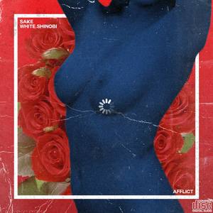 afflict(feat. White Shinobi)