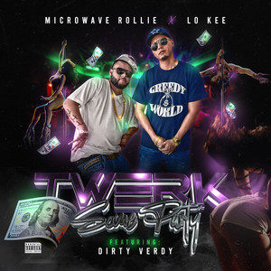 Twerk Some Party (Explicit)